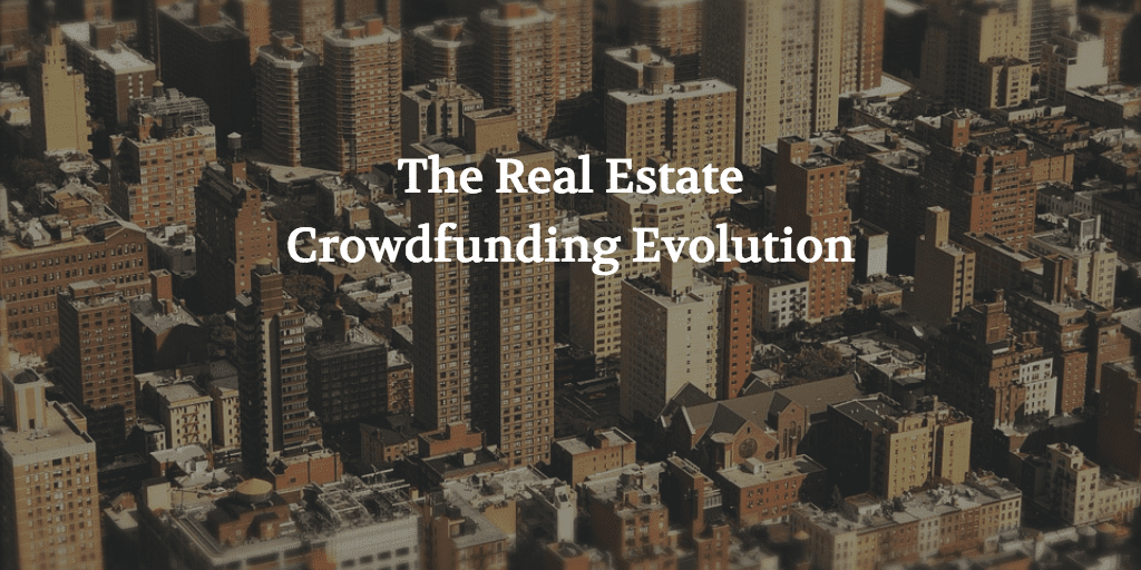 Real_Estate_Crowdfunding_Evolution